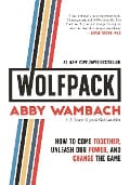 Cover-Bild zum Titel 'WOLFPACK' von 'Abby Wambach'