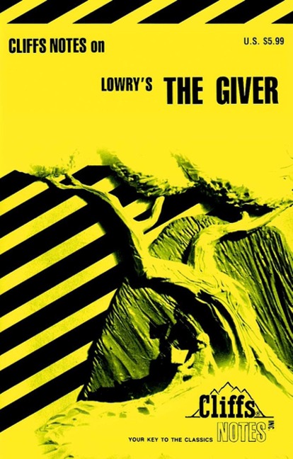 CliffsNotes on Lowry's The Giver - Suzanne Pavlos
