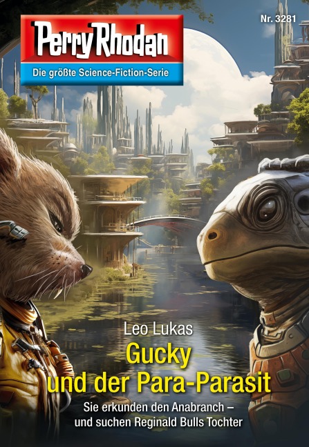 Perry Rhodan 3281: Gucky und der Para-Parasit - Leo Lukas