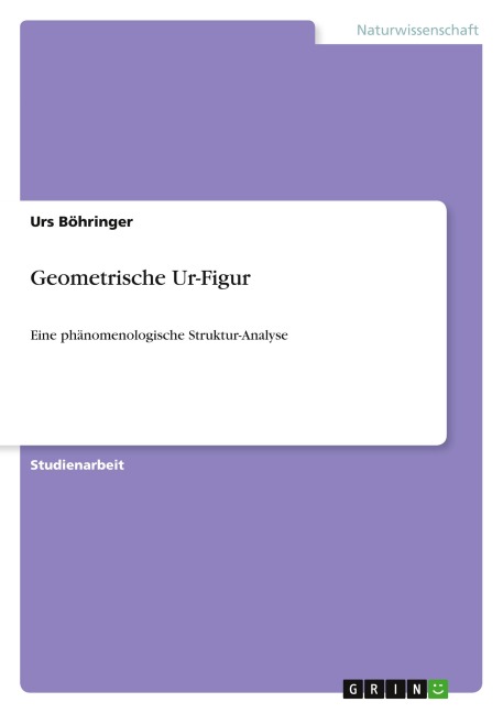 Geometrische Ur-Figur - Urs Böhringer