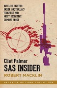 SAS Insider - Clint Palmer, Robert Macklin