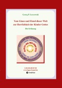 Cover-Bild zum Titel 'Vom Glanz und Elend dieser Welt zur Herrlichkeit der Kinder Gottes' von 'Georg P. Loczewski'