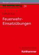 Cover-Bild zum Titel 'Feuerwehr-Einsatzübungen' von 'Wilhelm Rust'