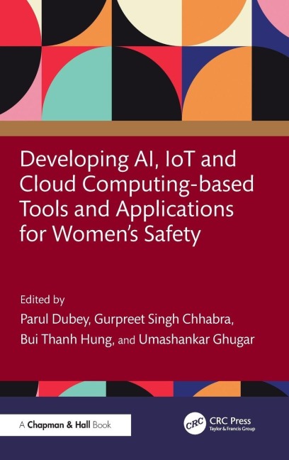Developing AI, IoT and Cloud Computing-based Tools and Applications for Women's Safety - 