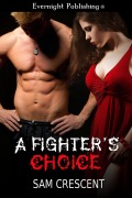 Cover-Bild zum Titel 'A Fighter's Choice' von 'Sam Crescent'
