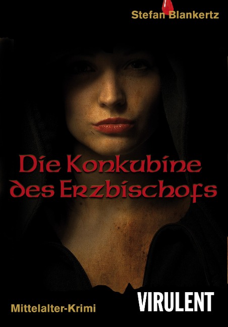 Die Konkubine des Erzbischofs - Stefan Blankertz
