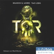 Cover-Bild zum Titel 'Das Tor 3' von 'Timo Leibig, Brandon Q. Morris'