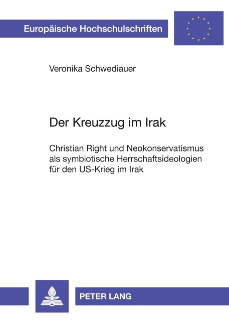 Der Kreuzzug im Irak - Veronika Schwediauer