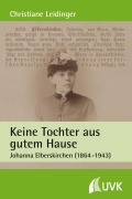 Cover-Bild zum Titel 'Keine Tochter aus gutem Hause' von 'Christiane Leidinger'