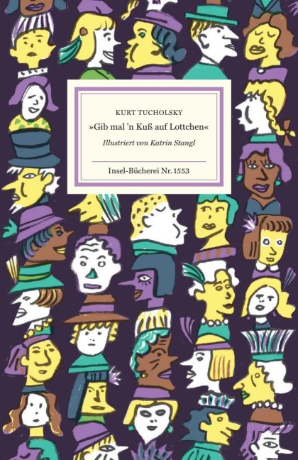 'Gib mal'n Kuß auf Lottchen' - Kurt Tucholsky