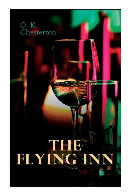The Flying Inn - G K Chesterton