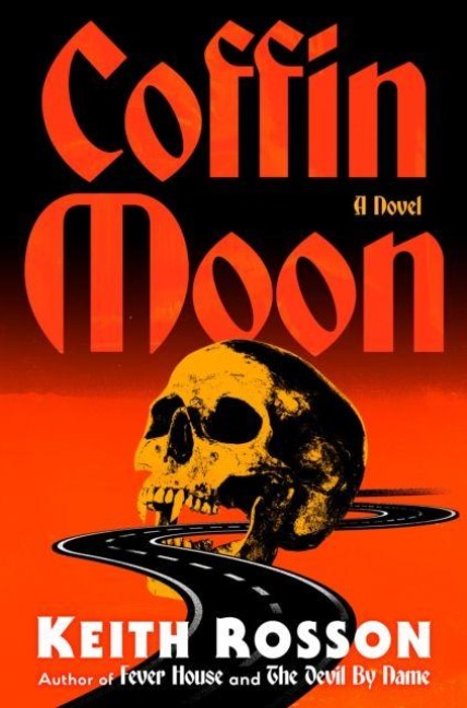 Coffin Moon - Keith Rosson