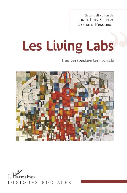 Les Livings Labs - Juan-Luis Klein, Bernard Pecqueur