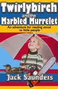 Cover-Bild zum Titel 'Twirlybirch and the Marbled Murrelet' von 'Jack Saunders'