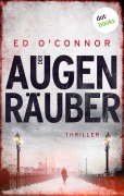 Cover-Bild zum Titel 'Der Augenräuber' von 'Ed O'Connor'