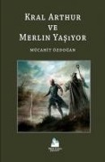 Cover-Bild zum Titel 'Kral Arthur ve Merlin Yasiyor' von 'Mücahit Özdogan'