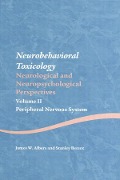 Cover-Bild zum Titel 'Neurobehavioral Toxicology: Neurological and Neuropsychological Perspectives, Volume II' von 'James W. Albers, Stanley Berent'