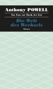 Cover-Bild zum Titel 'Ein Tanz zur Musik der Zeit / Die Welt des Wechsels' von 'Anthony Powell'