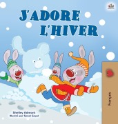 Cover-Bild zum Titel 'I Love Winter (French Children's Book)' von 'Shelley Admont, Kidkiddos Books'