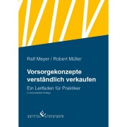 Cover-Bild zum Titel 'Vorsorgekonzepte verständlich verkaufen' von 'Ralf Meyer, Robert Müller'