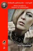 Cover-Bild zum Titel 'Gekauft, gebraucht - und geil; Meine Sexsklavin - Schmerz & Leidenschaft' von 'Max Spanking'