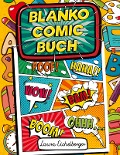Blanko Comic Buch - Laura Eichelberger