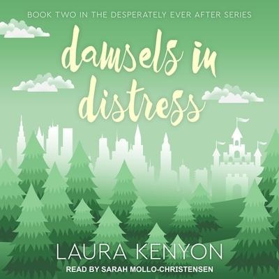 Damsels in Distress Lib/E - Laura Kenyon