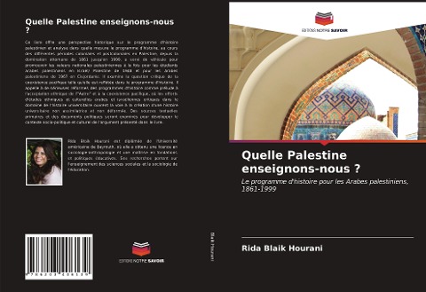 Quelle Palestine enseignons-nous ? - Rida Blaik Hourani
