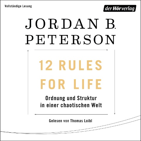 12 Rules For Life - Jordan B. Peterson