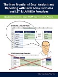 Cover-Bild zum Titel 'The New Frontier of Excel Analysis and Reporting with Excel Array Formulas and Let & Lambda Functions' von 'Mike Excelisfun Girvin'