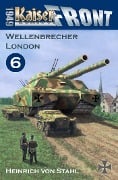 Wellenbrecher London - Heinrich von Stahl