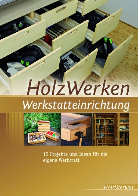 HolzWerken  Werkstatteinrichtung - 