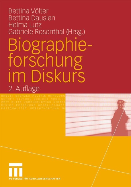 Biographieforschung im Diskurs - 