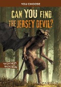 Cover-Bild zum Titel 'Can You Find the Jersey Devil?' von 'Blake Hoena'