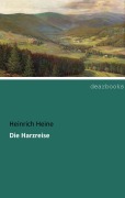 Cover-Bild zum Titel 'Die Harzreise' von 'Heinrich Heine'