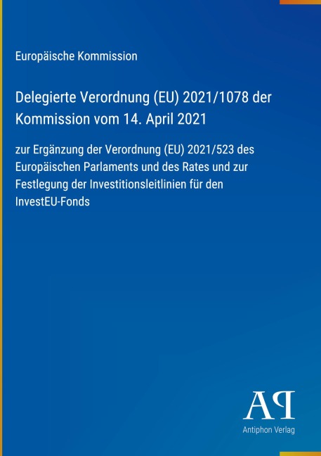 Delegierte Verordnung (EU) 2021/1078 der Kommission vom 14. April 2021 - Europäische Kommission
