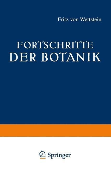 Fortschritte der Botanik - Fritz Von Wettstein