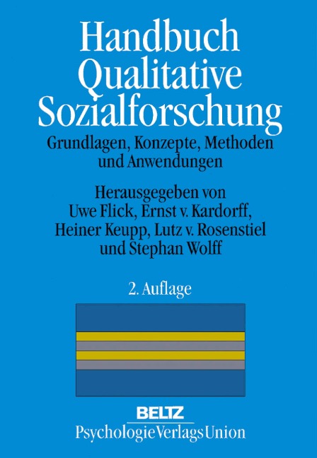 Handbuch Qualitative Sozialforschung - 