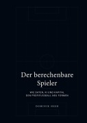Cover-Bild zum Titel 'Der berechenbare Spieler' von 'Dominik Heer'