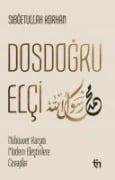 Dosdogru Elci - Sibgetullah Korhan