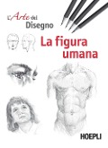 Cover-Bild zum Titel 'La figura umana. Esercizi. L'arte del disegno' von ''