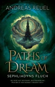 Cover-Bild zum Titel 'Paths of Dream' von 'Andreas Reuel'