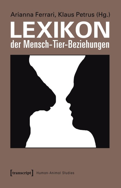 Lexikon der Mensch-Tier-Beziehungen - 