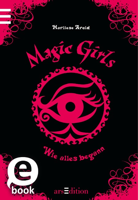 Magic Girls - Wie alles begann (Magic Girls 0) - Marliese Arold