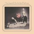 How Sweet To Be An Idiot: Expanded Digipak Edition - Neil Innes