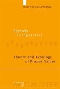 Theory and Typology of Proper Names - Willy Van Langendonck