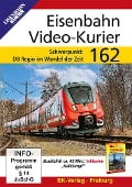 Eisenbahn Video-Kurier 162 - 