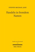 Cover-Bild zum Titel 'Handeln in fremdem Namen' von 'Steffen Michael Jauß'