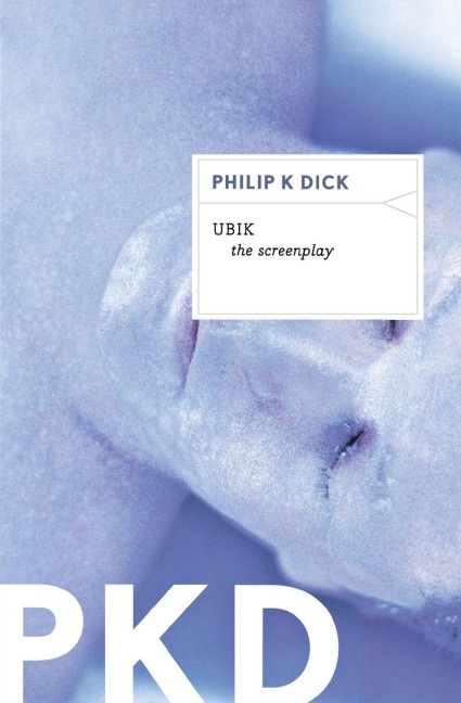 Ubik - Philip K Dick