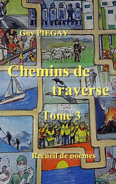 Chemins de traverse 3 - Guy Piegay